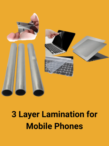 3 Layer Lamination for Mobile Phones
