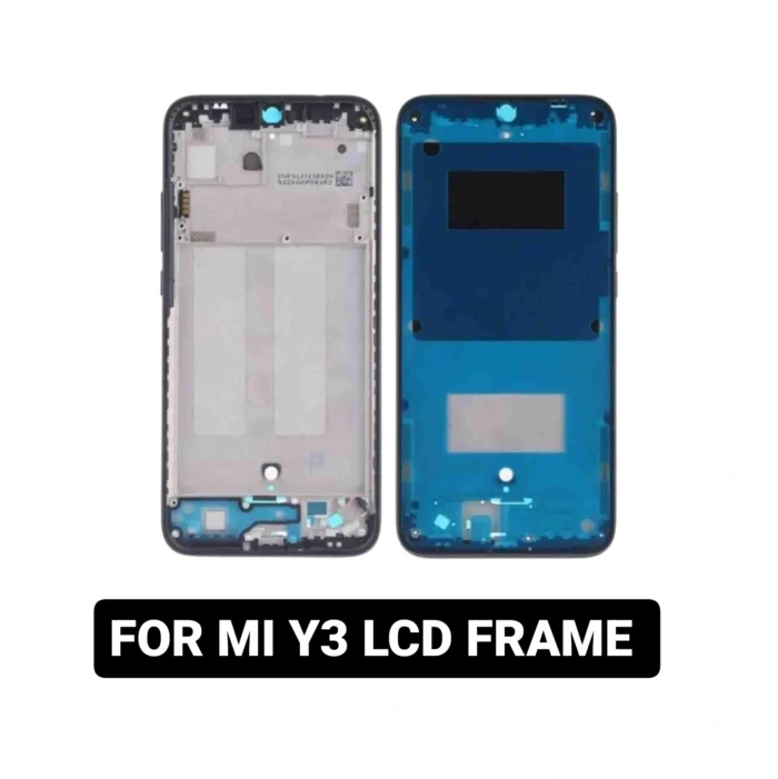 Lcd frame for Mi y3