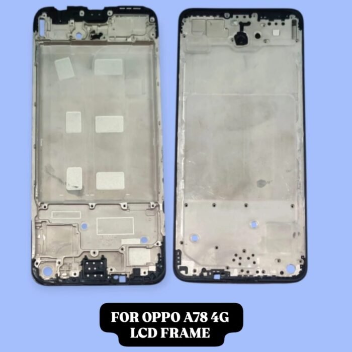 Lcd  Frame For Oppo A78 4G