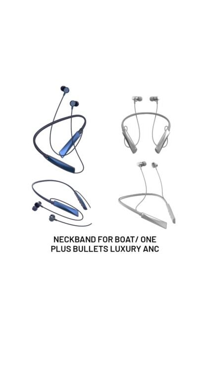 Neckband For Boat/OnePlus Bullets Luxury ANC