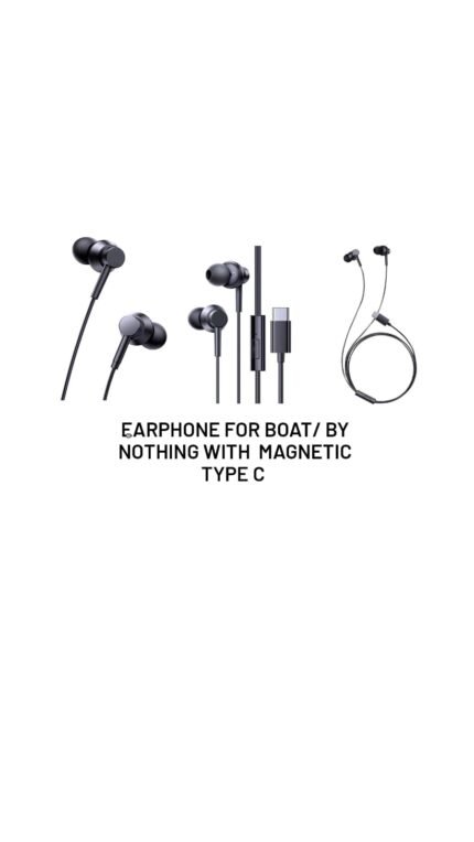 Earphone For Boat/By Nothing With Magnetic Type C