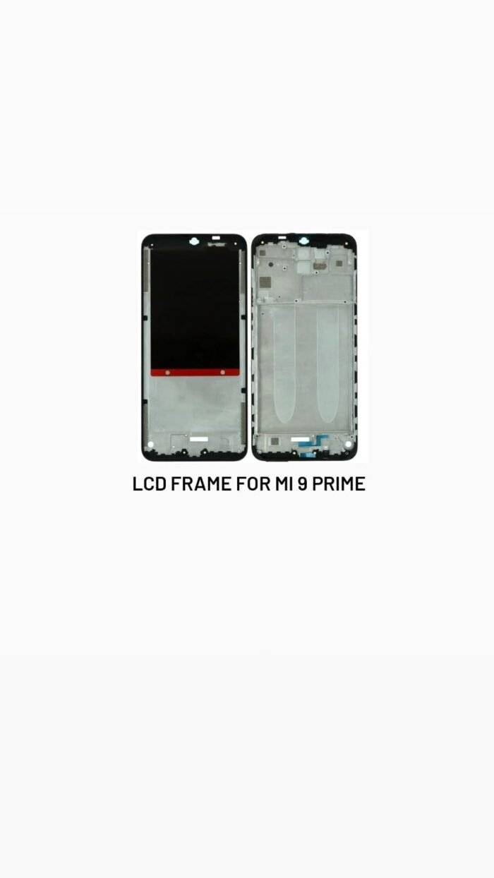 Lcd Frame For Mi 9 Prime