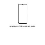 OCA glass For Samsung A05s