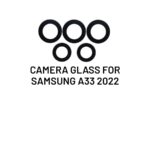 Camera Glass For Samsung A33 2022